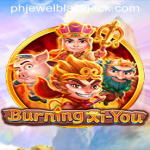 Unveiling the Mystical World of BurningXiYou: An Insight into Gameplay and Strategy