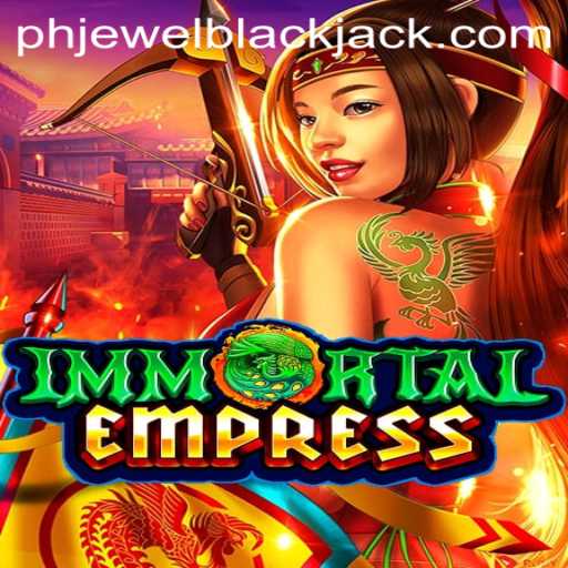 Immortal Empress: A New Era in Gaming