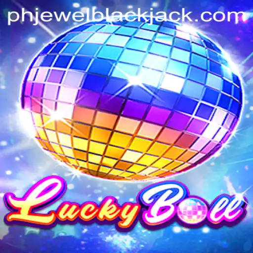 LuckyBall: The Ultimate Gaming Experience with Phjewel