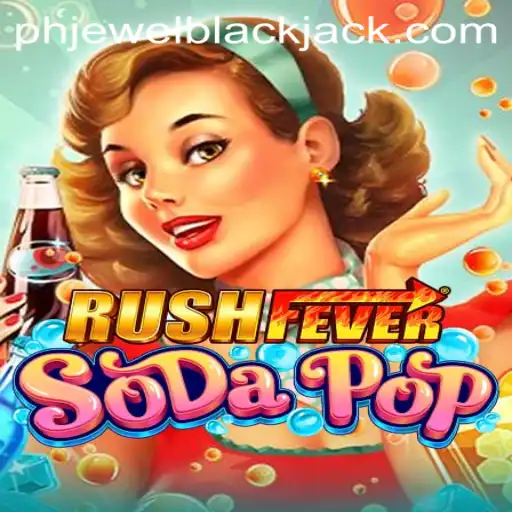 Exploring the Excitement of RushFeverSodaPop: A Vibrant Journey through the World of Phjewel